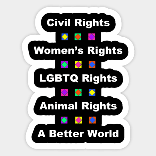 Civil Rights, LGBTQ Rights, Animal Rights design Sticker